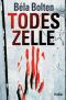 [Bettina Berg & Alexander Thal 12] • Todeszelle